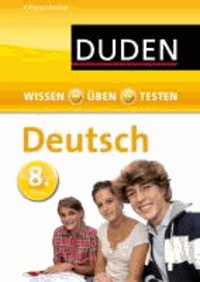 Wissen - Üben - Testen: Deutsch 8. Klasse.