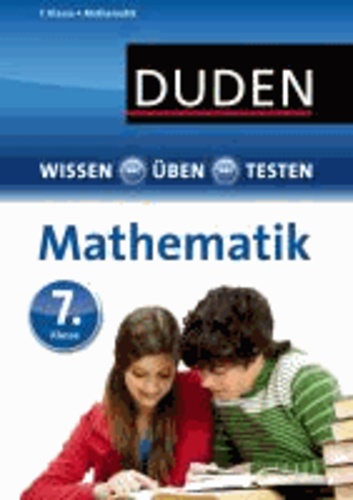 Wissen - Üben - Testen: Mathematik 7. Klasse.