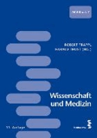 Wissenschaft und Medizin - Ein Lehrbuch für das erste Spezielle StudienModul (SSM1).