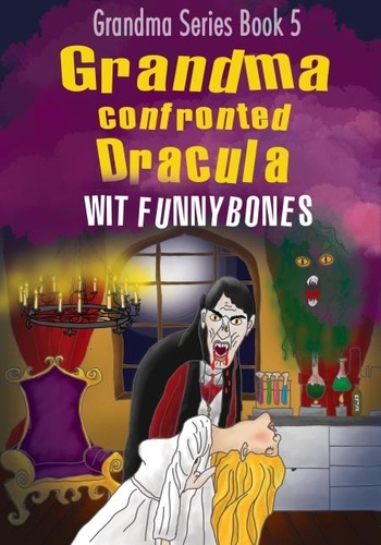  Wit Funnybones - Grandma Confronted Dracula.