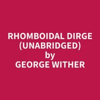 Rhomboidal Dirge (Unabridged)