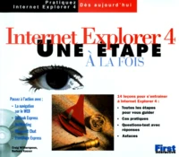 Internet Explorer 4. Une Etape A La Fois, Avec Cd-Rom