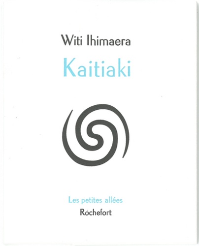Witi Ihimaera - Kaitiaki.