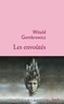 Witold Gombrowicz - Les envoûtés.