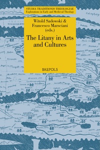 Witold Sadowski et Francesco Marsciani - The Litany in Arts and Cultures.