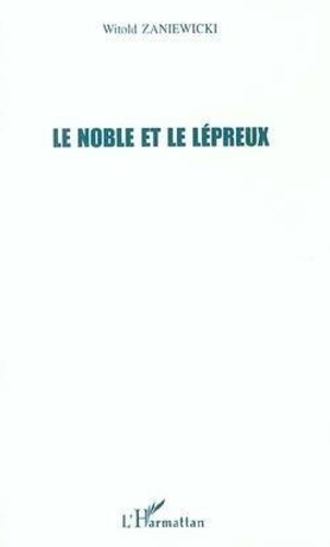 Witold Zaniewicki - Le Noble Et Le Lepreux.