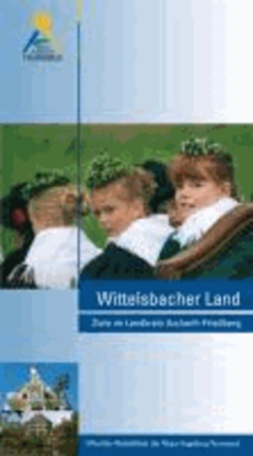 Wittelsbacher Land - Ziele im Landkreis Aichach-Friedberg.