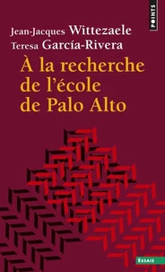 A la recherche de l'école de Palo Alto