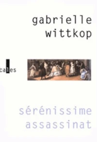 Serenissime Assassinat