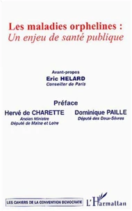 Les maladies orphelines : un enjeu de santé publique
