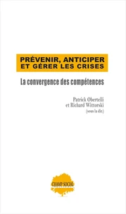 Prévenir, anticiper et gérer les crises