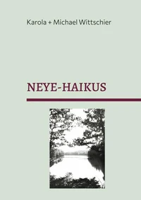 Neye-Haikus