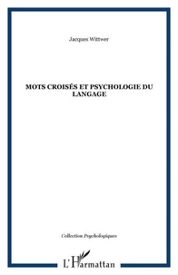 Mots croisés et psychologie du langage
