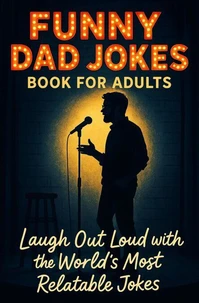 Funny Dad Jokes Book For Adults
