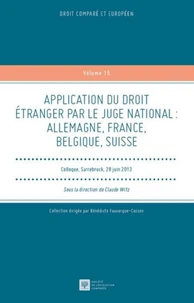 Application du droit étranger par le juge national : Allemagne, France, Belgique, Suisse