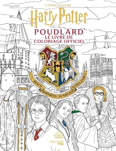 Poudlard. Le livre de coloriage officiel. D'après les films Harry Potter