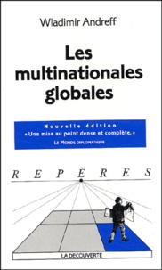 Wladimir Andreff - Les Multinationales Globales. 2eme Edition.