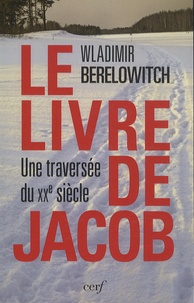 Wladimir Berelowitch - Le livre de Jacob.