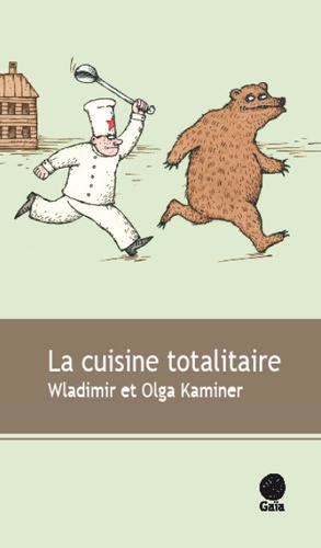 La cuisine totalitaire