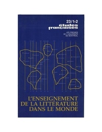 Wladimir Krysinski et Laurent Mailhot - Études françaises. Volume 23, numéros 1-2, automne-hiver 1987-1988 - L’enseignement de la littérature dans le monde.