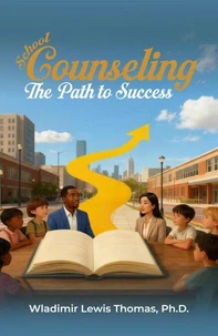 School Counseling: The Path To Success