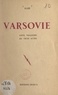 Wladimir Rabi (Rabinovitch) et André Spire - Varsovie - Suite tragique en trois actes.