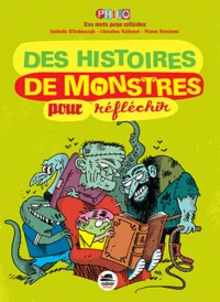 Des histoires de monstres pour réfléchir