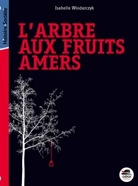 L'arbre aux fruits amers