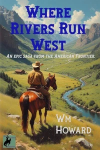 Where Rivers Run West