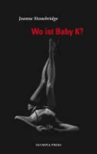 Wo ist Baby K?