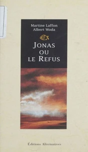 Jonas Ou Le Refus