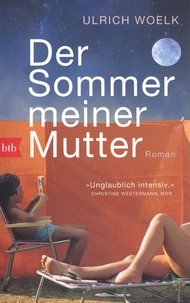Der Sommer meiner Mutter