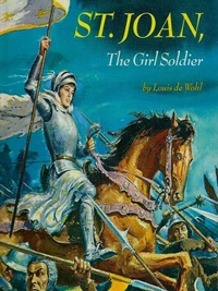 Saint Joan: The Girl Soldier