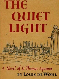 The Quiet Light: A Novel of St. Thomas Aquinas