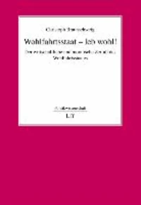 Wohlfahrtsstaat - leb wohl!