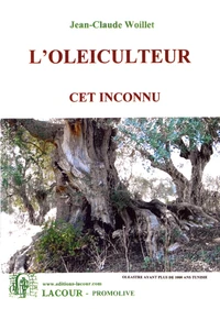 L'oléiculteur, cet inconnu