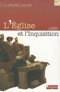 L'Eglise et l'Inquisition