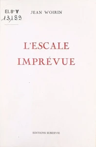 L'escale imprévue