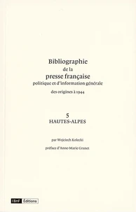Bibliographie de la presse française politique et d'information générale des origines à 1944