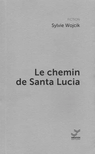 Le chemin de Santa Lucia
