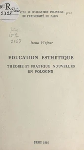Éducation esthétique : théorie et pratique nouvelles en Pologne
