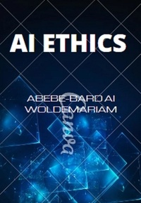  WOLDEMARIAM - AI Ethics.