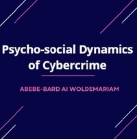  WOLDEMARIAM - Psycho-social Dynamics of Cybercrime - 1A, #1.