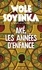 Aké, les années d'enfance