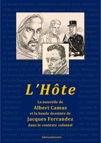 Wolf Albes - L'Hôte - La nouvelle d'Albert Camus et la BD de Jacques Ferrandez dans le contexte colonial.