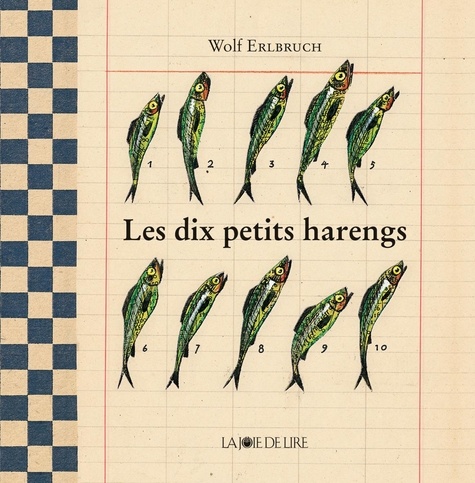 Wolf Erlbruch - Les dix petits harengs.