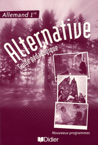 Wolf Halberstadt - Allemand 1e Alternative - Guide pédagogique.