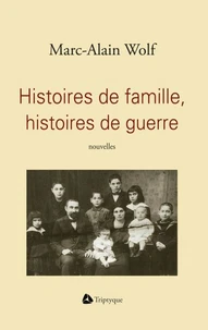 Histoires de famille, histoires de guerre