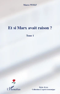Et si Marx avait raison ?