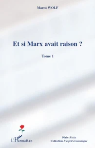 Et si Marx avait raison ?